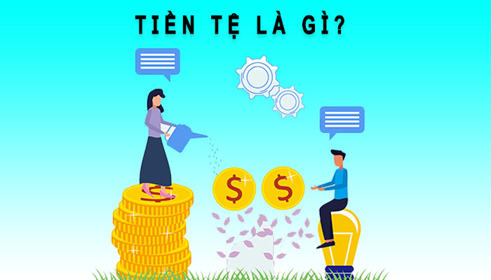 tiền tệ là gì