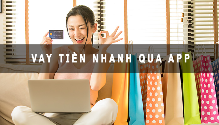 vay tiền nhanh qua App