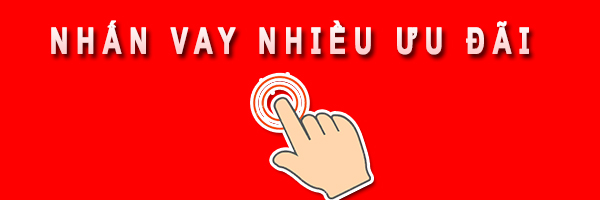vay tiền nhanh ưu đãi
