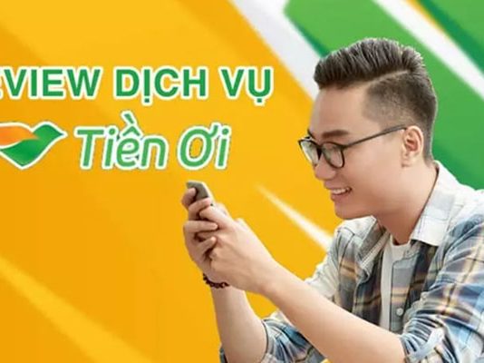tiền ơi dịch vụ vay tiền nhanh