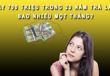 Vay 700 triệu trong 20 năm trả lãi bao nhiêu một tháng? vay 70 triệu trong 20 năm