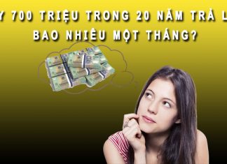 Vay 700 triệu trong 20 năm trả lãi bao nhiêu một tháng? vay 70 triệu trong 20 năm