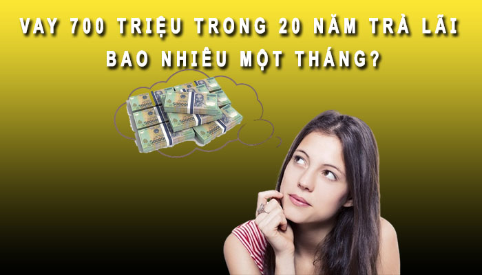 vay 70 triệu trong 20 năm
