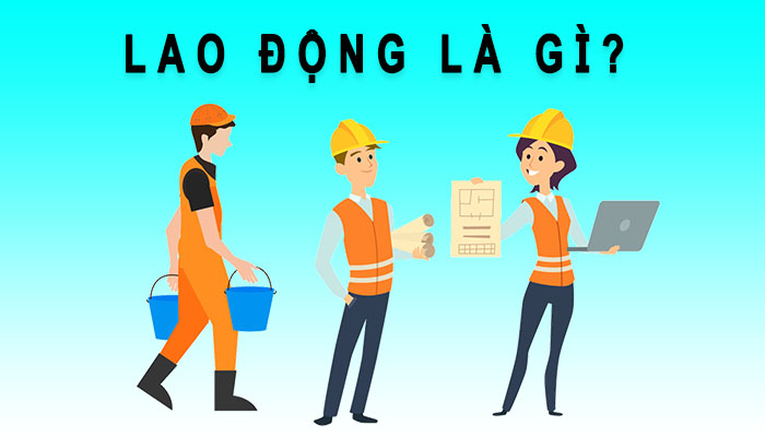 lao động là gì
