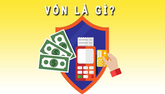 vốn là gì