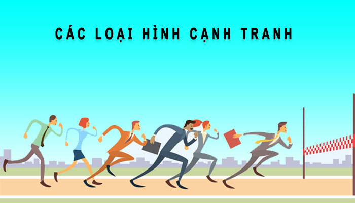 các loại hình cạnh tranh