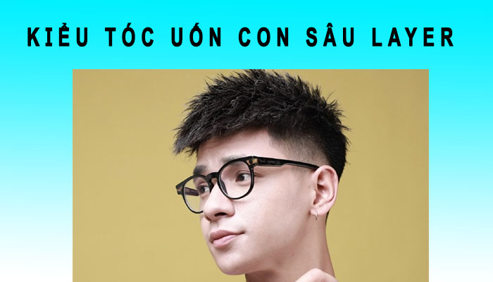 kiểu tóc uốn con sâu layer