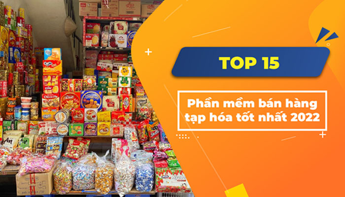 phần mềm bán hàng tạp hóa tốt nhất
