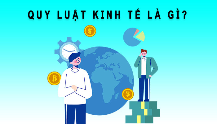 quy luật kinh tế là gì