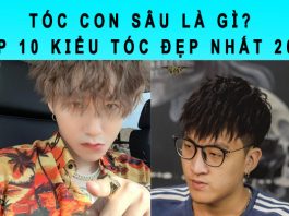 Tóc con sâu là gì? Top 10 kiểu tóc đẹp nhất 2022 tóc con sâu