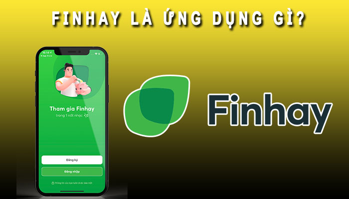 finhay là ứng dụng gì