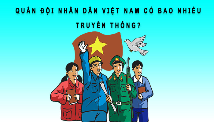 quân đội nhân dân việt nam có bao nhiêu truyền thống