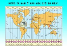 Nước ta nằm ở khu vực giờ số mấy? nước ta nằm ở khu vực giờ số mấy