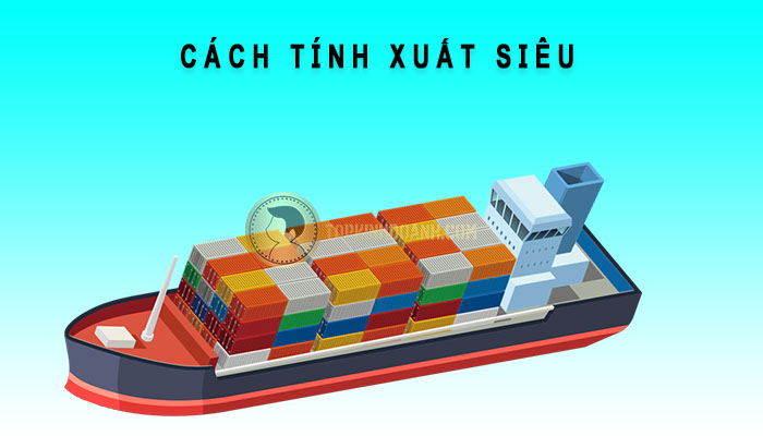 cách tính xuất siêu