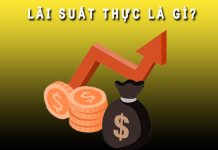 Lãi suất thực là gì? Cách tính lãi suất thực thế nào? lãi suất thực là gì
