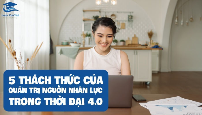 uản trị nguồn nhân lực trong thời đại 4.0