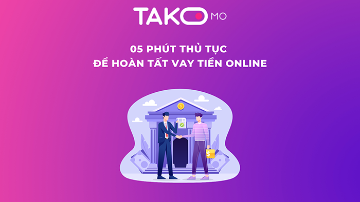 Takomo – Dịch vụ vay tiền cấp tốc online CMND uy tín