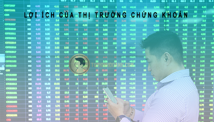 lợi ích của thị trường chứng khoán