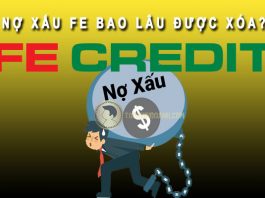 Nợ xấu FE bao lâu được xóa? Hướng dẫn cách xóa nợ FE nợ fe bao lâu được xóa