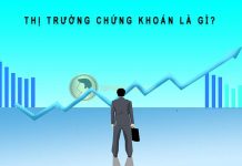 Thị trường chứng khoán là gì? Đặc điểm, vai trò, ví dụ thị trường chứng khoán là gì