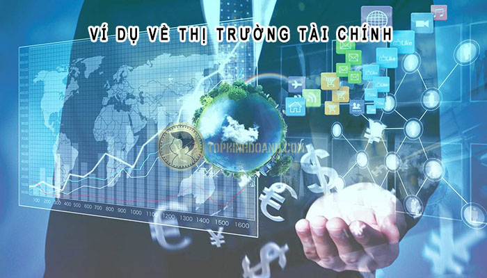 ví dụ thị trường tài chính
