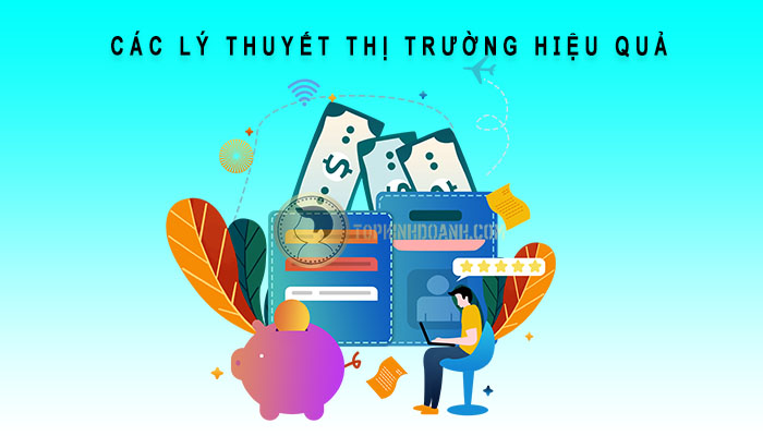 lý thuyết thị trường hiệu quả