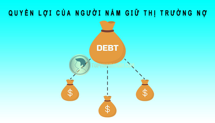 quyền lợi của người nắm giữ thị trường nợ