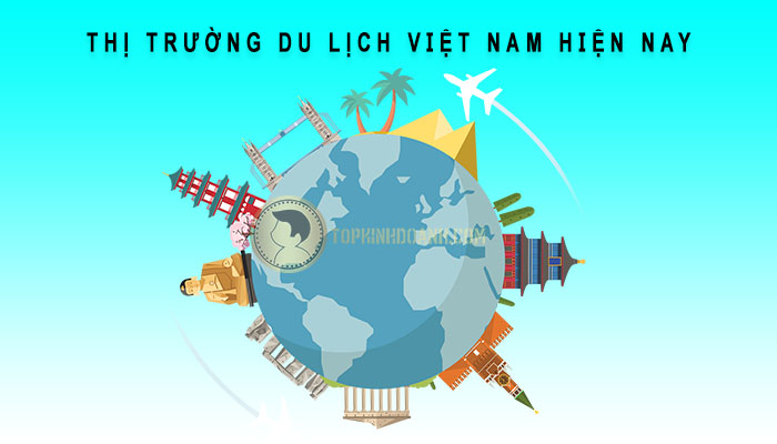 thị trường du lịch việt nam hiện nay