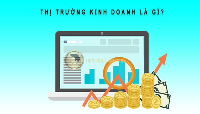 thị trường kinh doanh là gì