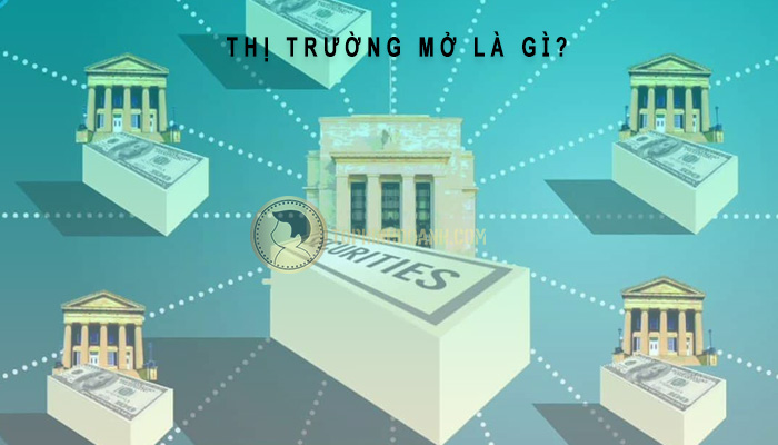thị trường mở là gì