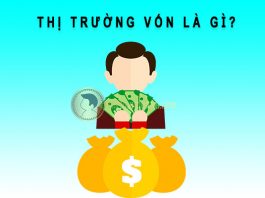 Thị trường vốn là gì? Thị trường vốn bao gồm những gì? thị trường vốn là gì