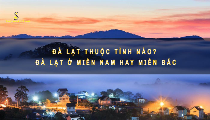 đà lạt thuộc tỉnh nào