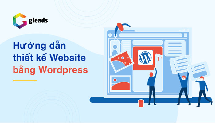 Hướng dẫn thiết kế Website bằng WordPress