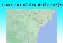 Thanh Hóa có bao nhiêu huyện? Thanh Hóa có bao nhiêu huyện?
