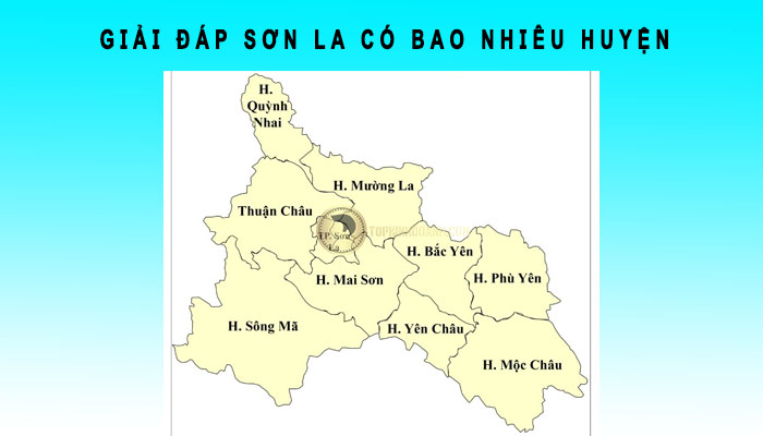 Sơn La có bao nhiêu huyện