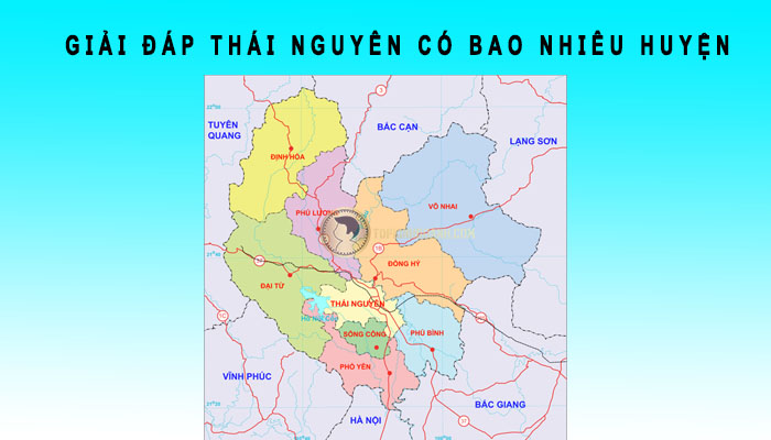 Thái Nguyên có bao nhiêu huyện